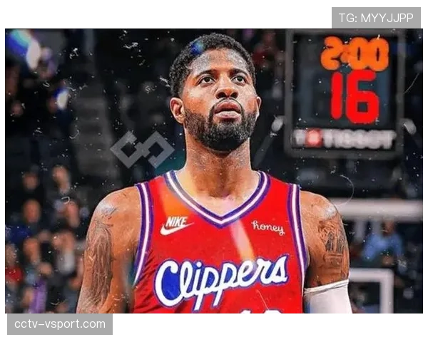 消息人士透露，保罗·乔治有望在休赛期与快船达成续约